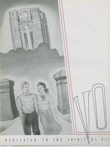 The 1940 yearbook's dedication to "all volunteers to come in the future."